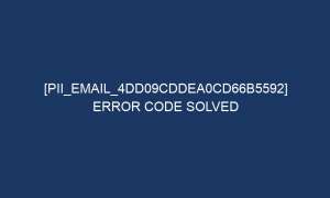 pii email 4dd09cddea0cd66b5592 error code solved 5594 1 300x180 - [pii_email_4dd09cddea0cd66b5592] Error Code Solved
